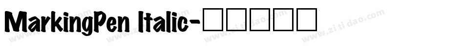 MarkingPen Italic字体转换